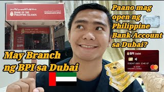 PAANO MAG OPEN NG PHILIPPINE BANK ACCOUNT SA DUBAI | OFW