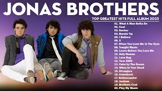 Jonas Brothers Greatest Hits 2023 | The Best Songs of Jonas Brothers Full Album 2023 @JonasBrothers