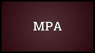 MPA Meaning