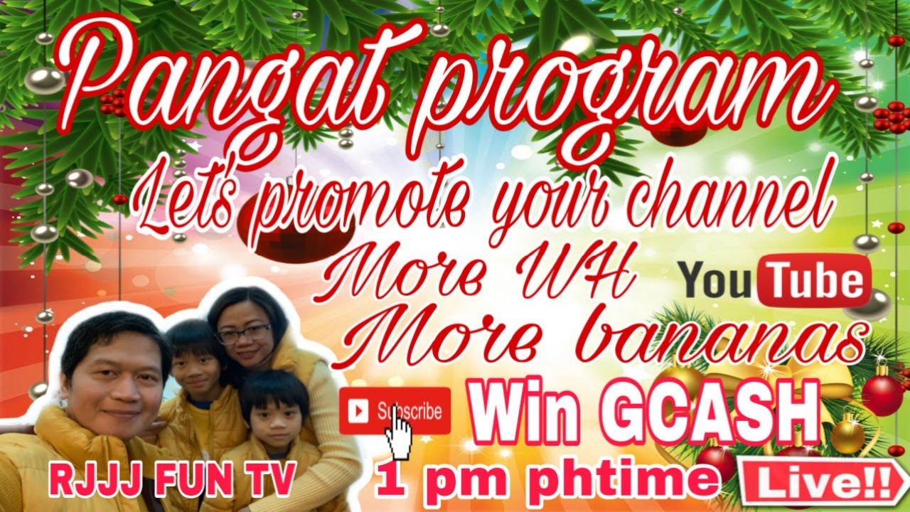 PAANGAT PROMOTE YOUR CHANNEL/ SMALL YOUTUBERS WELCOME/ WIN WH & GCASH ...