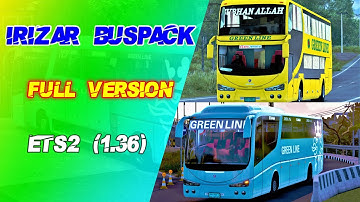 Irizar Buspack Full Version For ETS2 1.36 | Showcase + Link | Solmon Alice Gaming