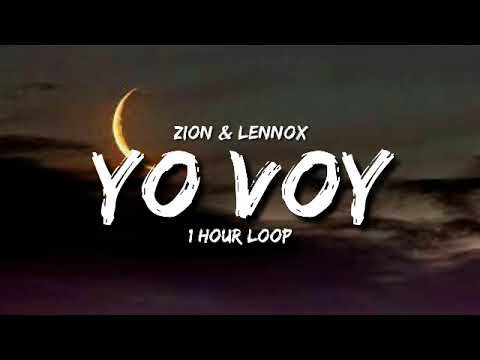 Zion & Lennox - Yo Voy (1 Hour Loop) [Tiktok Song] ft. Daddy Yankee