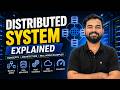 Distributed Systems Explained (Must-Know Skill to Crack 50+ LPA Backend Jobs)