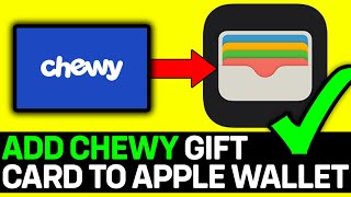 How To Add Chewy Gift Card To Apple Wallet 2024