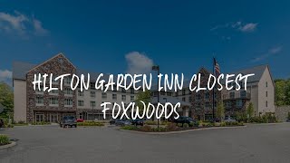 Hilton Garden Inn Closest Foxwoods Review - Preston , United States of America | WowHotelReviews