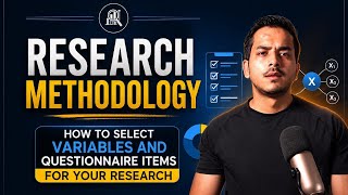 RESEARCH METHODOLOGY l PHD l Episode - 18 l Identify variable and Questionnaire Questions📚📖