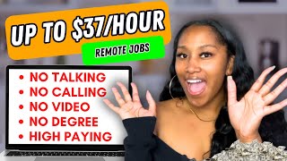 10 No Talking Websites Remote Work From Home Jobs | Up To $37 Per Hour | No Degree Needed Data Entry