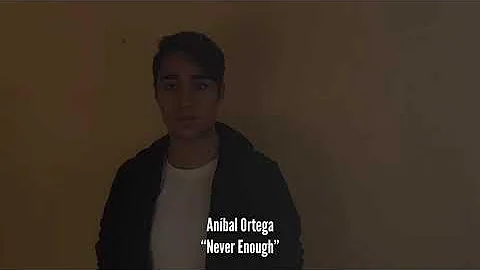 Anbal Ortega / Never Enough from The Greatest Show...