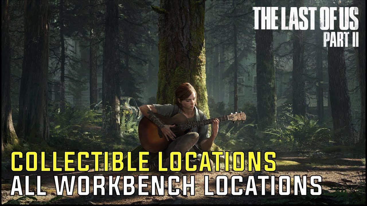 The Last of Us Part II - All Workbench Locations - YouTube