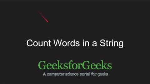 Count Words in a string | GeeksforGeeks