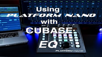 Using Platform Nano with Cubase - Setting Equalizer Parameters