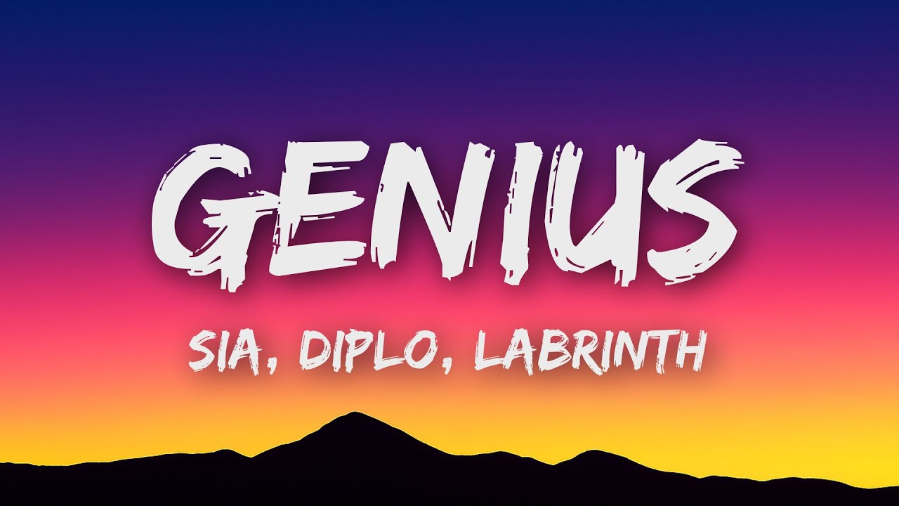 LSD - Genius (Lyrics) ft. Sia, Diplo, Labrinth LSD - Genius (Lyrics) ft. Sia, Diplo, Labrinth
