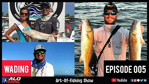 The Art-Of-Fishing Show - Episode 004: Introduction to Wade Fishing