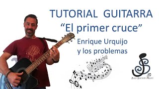 🎸El primer cruce GUITARRA - Los Secretos🤩- Como tocar, tutorial guitarra, acordes, letra, Pdf y tab.