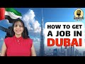 How To Get A Job In Dubai 2025 | Insider Tips & Strategies