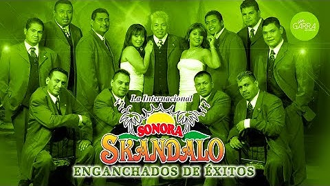 Sonora Skandalo - ENGANCHADO DE ÉXITOS