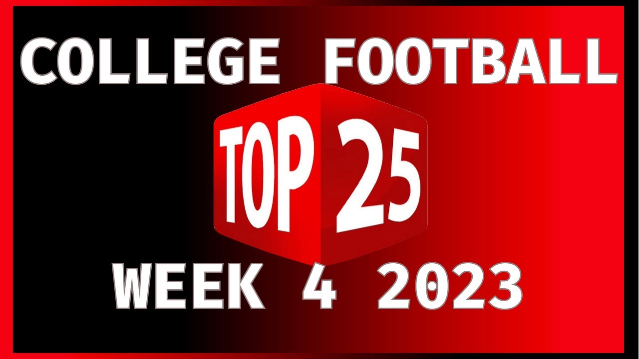 college-football-top-25-week-4-2023-youtube