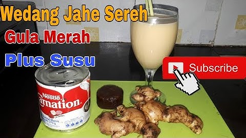 Wedang Jahe Sereh Gula Merah || Plus SuSu