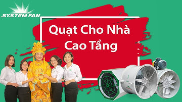 Hệ Thống Quạt Cho Tòa Nhà