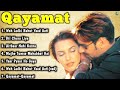 ||Qayamat Movie All Songs||Ajay Devgan & Neha Dhupia||musical world||MUSICAL WORLD|| Mp3 Song