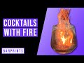 Cocktails with Fire | 6 Easy Tricks