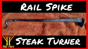 Forging a Rail Spike Steak Turner