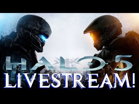 Halo 5 Livestream! (Archive)