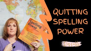 Quitting Spelling Power and What I'm Using Now || Spelling Curriculum Flip Through || Homeschool Mom