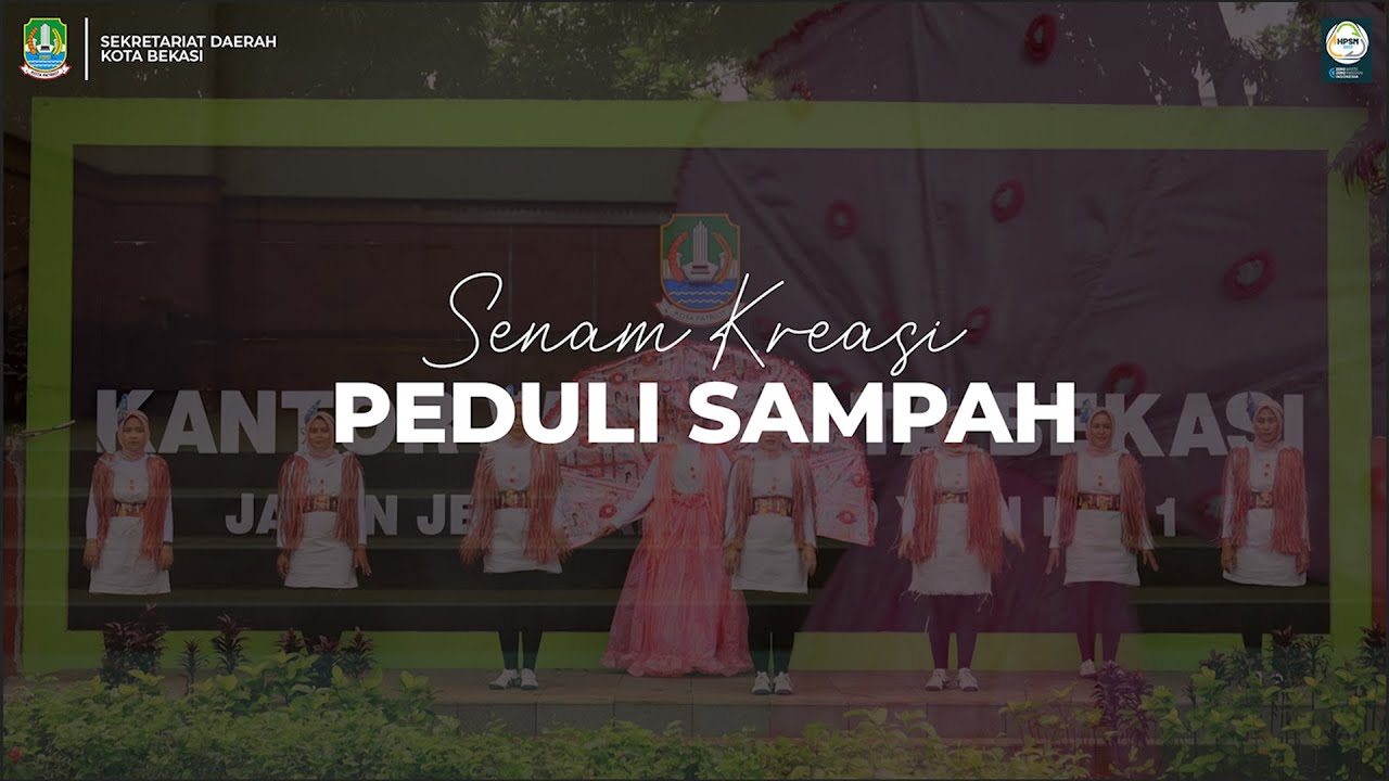Senam Kreasi Peduli Sampah 2023 - #SetdaKotaBekasi