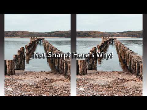 This Is Why Your Photos Aren't Sharp (Fix It Fast)