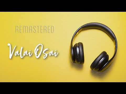 Valai Osai | Sathya | Ilaiyaraaja | SPB | Lata Mangeshkar | Tamil HQ | Remastered