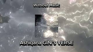 GINI Verse- Aashiqana (Vocals Only Loop) | Chaar Diwaari ft. Indian Ocean | No Music | Acapella