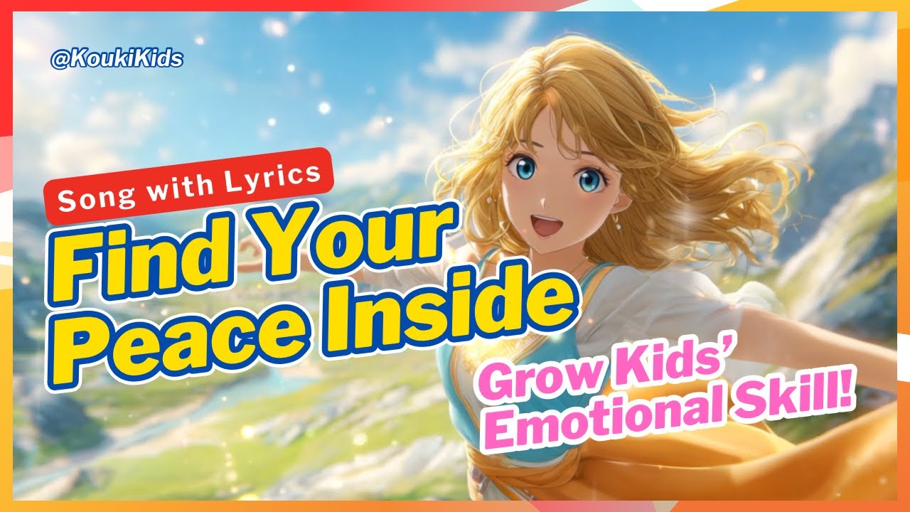 🕊️🌿 Find Your Peace Inside | Emotional Skill Song | KoukiKids 🌿🕊️ 🕊️🌿 Find Your Peace Inside | Emotional Skill Song | KoukiKids 🌿🕊️