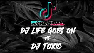 FUNKOT TIKTOK 2021 [ DJ LIFE GOES ON X DJ TOXIC ] - PENDIARMANDA_B2RDJ™