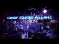 CCK (Candy Coated Killahz) - Neon Black (Official Video) @ThisIsCCK