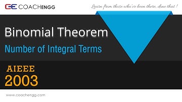 Number of Integral Terms in Binomial Expansion - AIEEE 2003