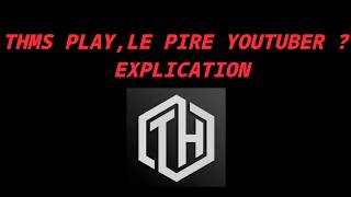 Thms Play Le Youtuber Qui Vous Arnaque 