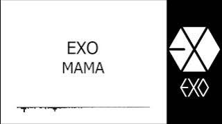 EXO - MAMA (Hangul/ Romaji/Indo) Terjemahan