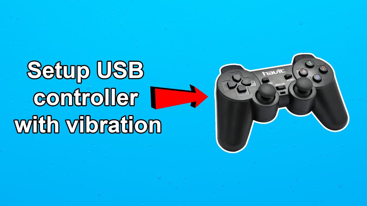 Usb Game Controller Setup How to setup USB controller with vibration - YouTube