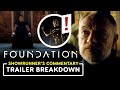 Foundation: Exclusive Trailer Breakdown with Showrunner David S. Goyer