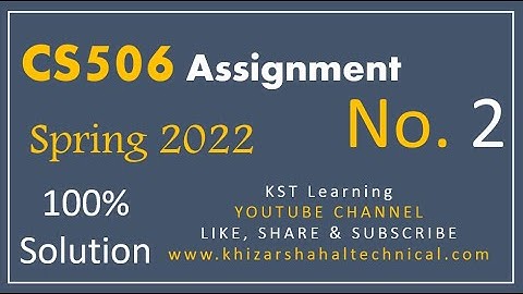 CS506 Assignment No 2 Spring 2022 100% Correct Complete Solution By KST Learning