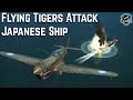 P-40 Flying Tigers Attack Japanese Ship! WWII Cinematic Movie Recreation - IL2 Sturmovik Flight Sim