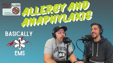 Basically EMS: Allergy and Anaphylaxis