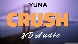 Yuna Feat. Usher - Crush [8D AUDIO]