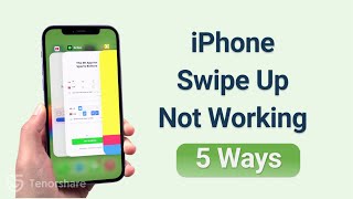 iPhone Swipe Up Not Working?- 5 Quick Ways To Fix It!