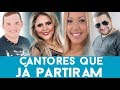 Cantores de forró que já faleceram