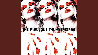Watch Fabulous Thunderbirds Feeling My Way Around video