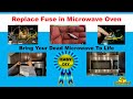 How to Replace Microwave Oven Fuse - Bring your Dead Microwave Oven to Life - DIY