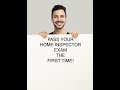 Pass Your Home Inspector Exam the FIRST time!