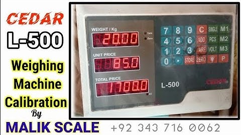 How to calibrate weighing scale_L500 @malikscale